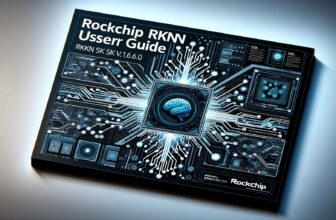 Rockchip RKNPU User Guide RKNN SDK V1.6.0 技術文檔速讀